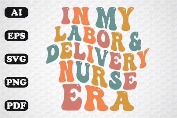 In My Labor and Delivery Nurse Era