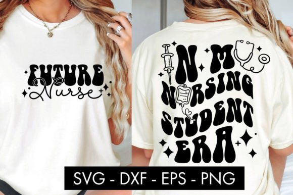 In My Nursing Student Era SVG Cut File
