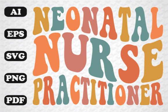 Neonatal Nurse Practitioner: A Retro Wavy Design