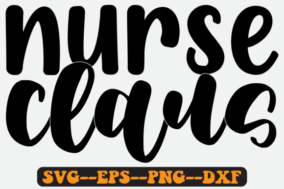 Nurse Claus Quote Retro Svg Design Review