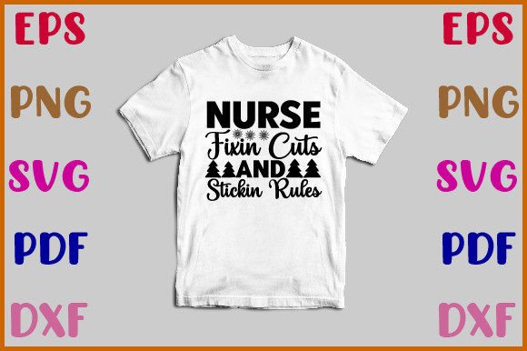Nurse Fixin Cuts and Stickin Rules Svg Review