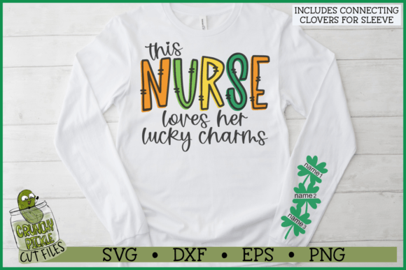 Nurse Loves Her Lucky Charms Sleeve SVG