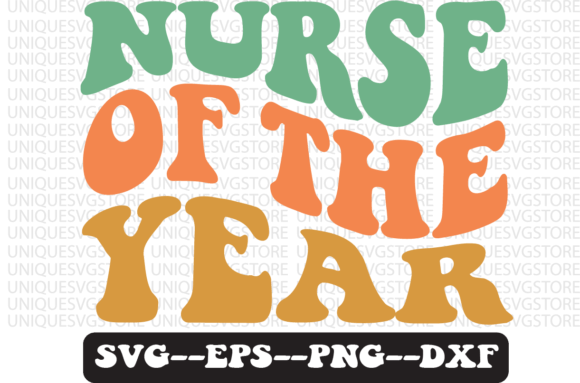 Nurse of the Year Groovy Retro Svg